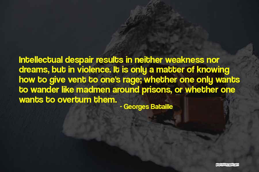 Only Results Matter Quotes By Georges Bataille Only Results Matter Quotes By Georges Bataille