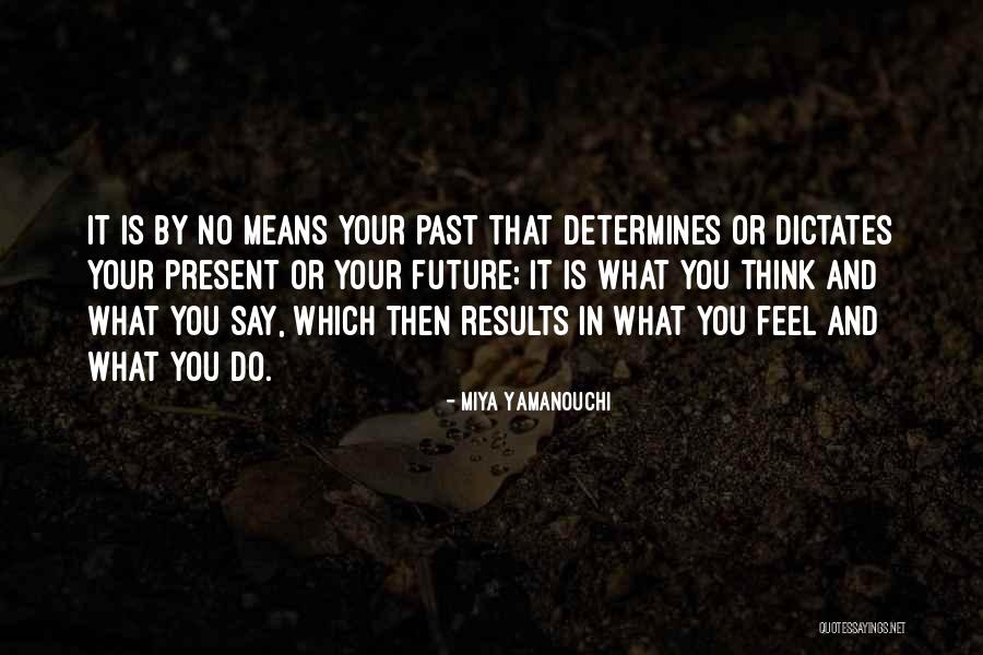 Only Results Matter Quotes By Miya Yamanouchi Only Results Matter Quotes By Miya Yamanouchi