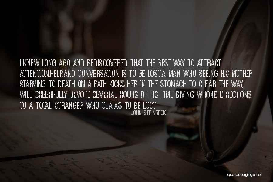 Only Seeing One Path Quotes By John Steinbeck Only Seeing One Path Quotes By John Steinbeck