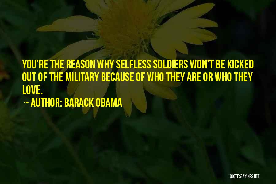 Only Selfless Love Quotes By Barack Obama