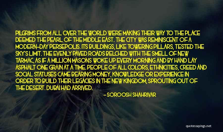 Only Sky's The Limit Quotes By Soroosh Shahrivar