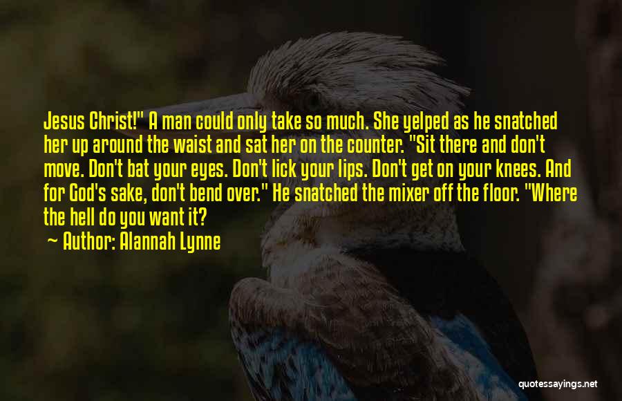 Only So Much Quotes By Alannah Lynne