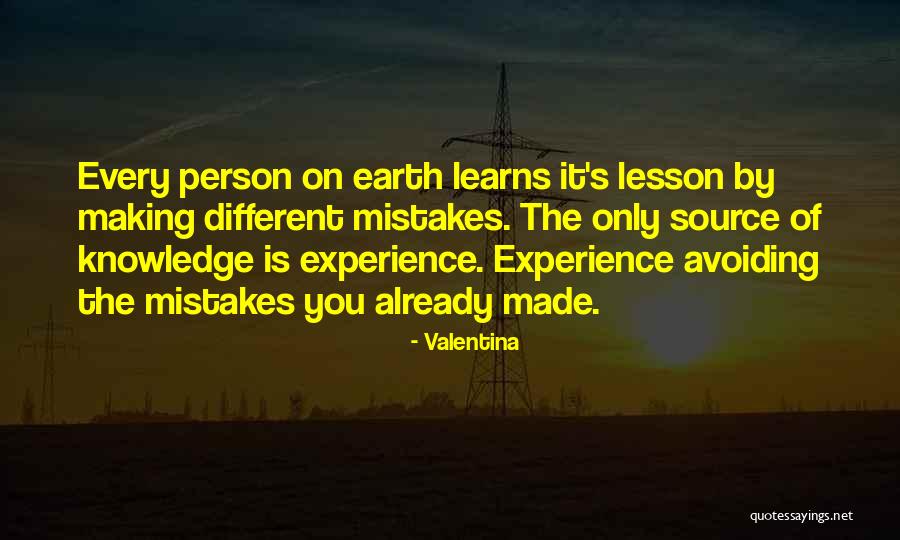 Only Source Of Knowledge Is Experience Quotes By Valentina Only Source Of Knowledge Is Experience Quotes By Valentina