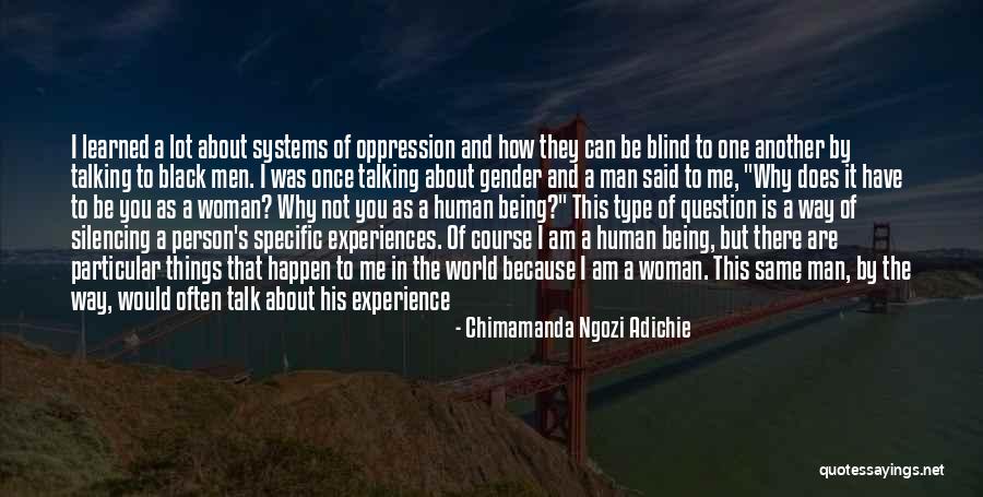 Only Talking To One Person Quotes By Chimamanda Ngozi Adichie