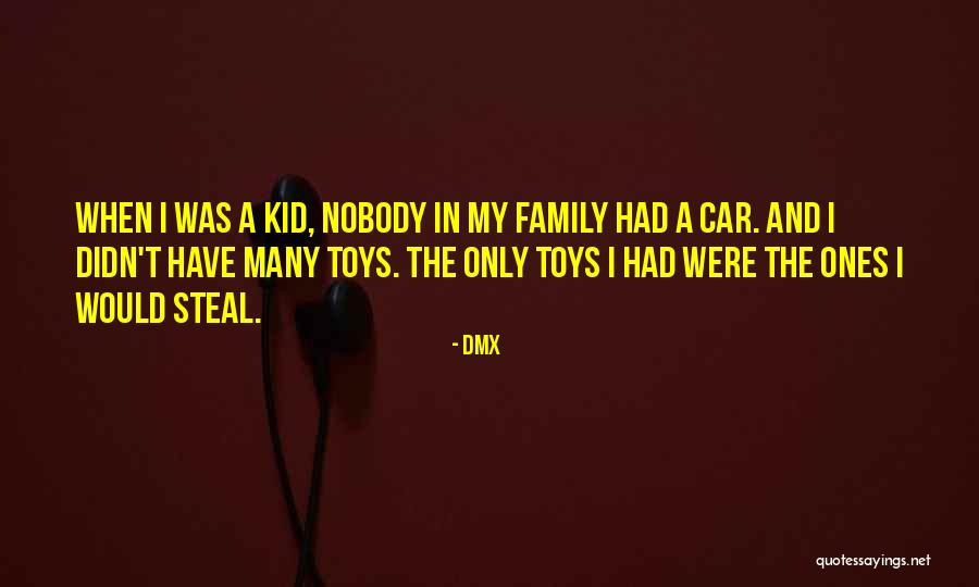 Only The Family Quotes By DMX