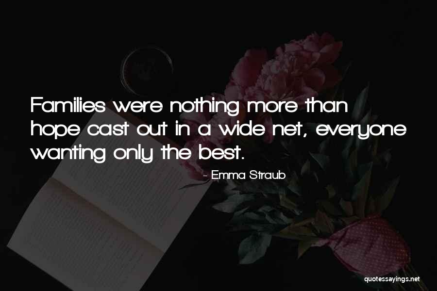 Only The Family Quotes By Emma Straub Only The Family Quotes By Emma Straub