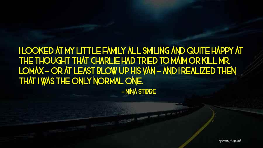 Only The Family Quotes By Nina Stibbe