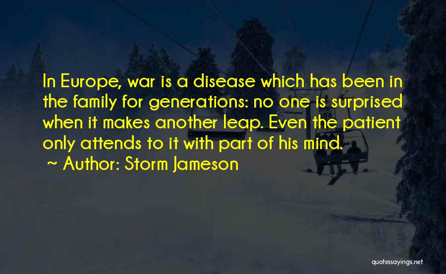 Only The Family Quotes By Storm Jameson