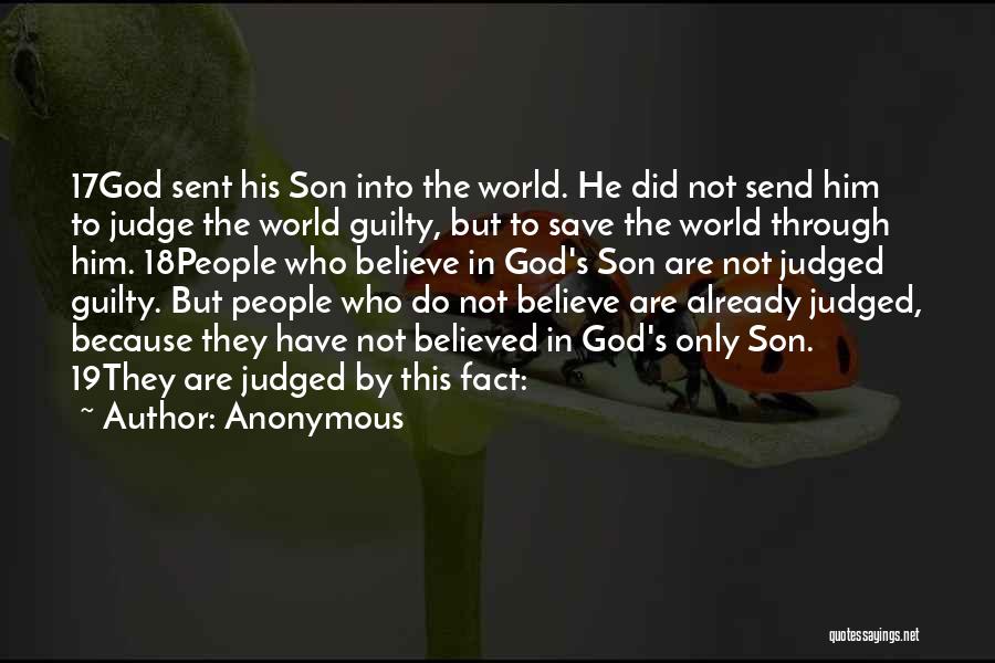 Only The Guilty Quotes By Anonymous