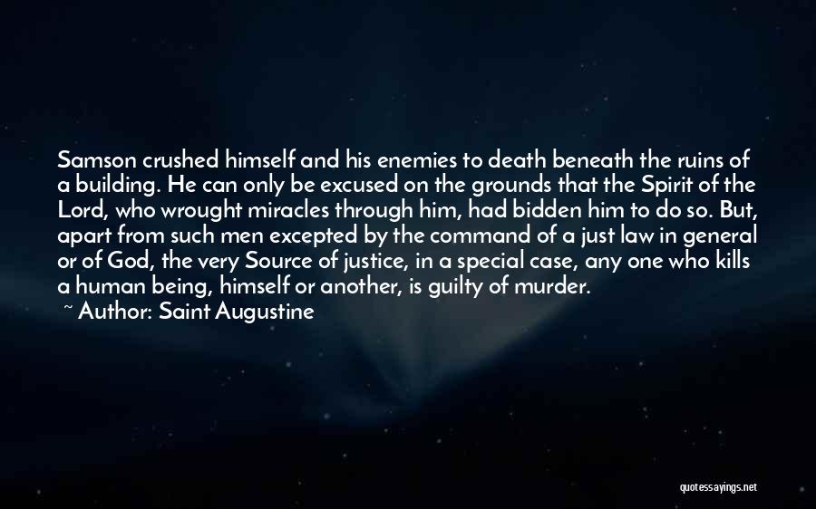 Only The Guilty Quotes By Saint Augustine