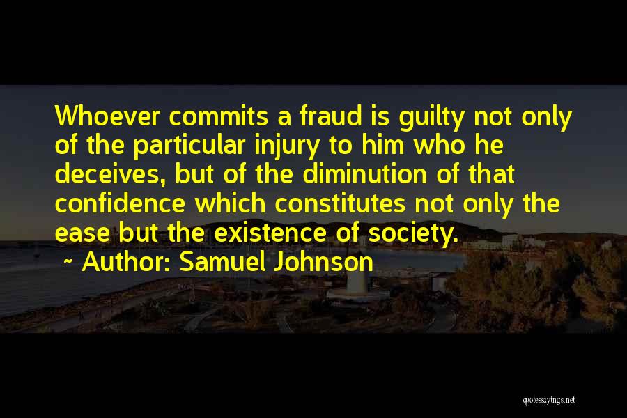 Only The Guilty Quotes By Samuel Johnson