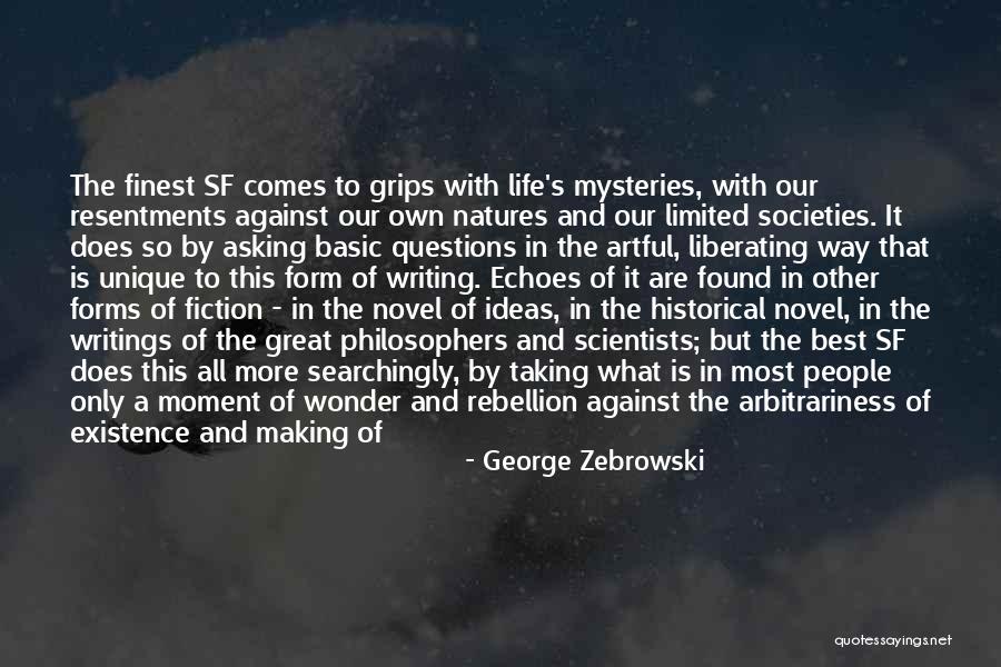Only The Heart Novel Quotes By George Zebrowski Only The Heart Novel Quotes By George Zebrowski