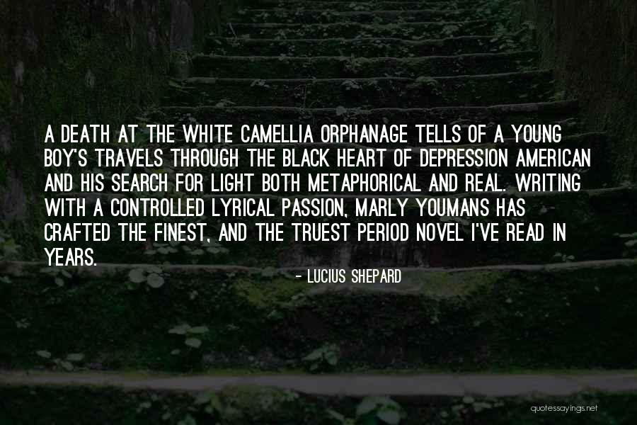 Only The Heart Novel Quotes By Lucius Shepard Only The Heart Novel Quotes By Lucius Shepard