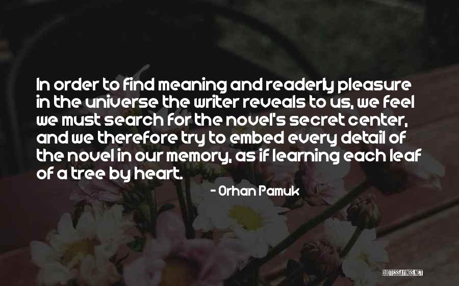 Only The Heart Novel Quotes By Orhan Pamuk Only The Heart Novel Quotes By Orhan Pamuk