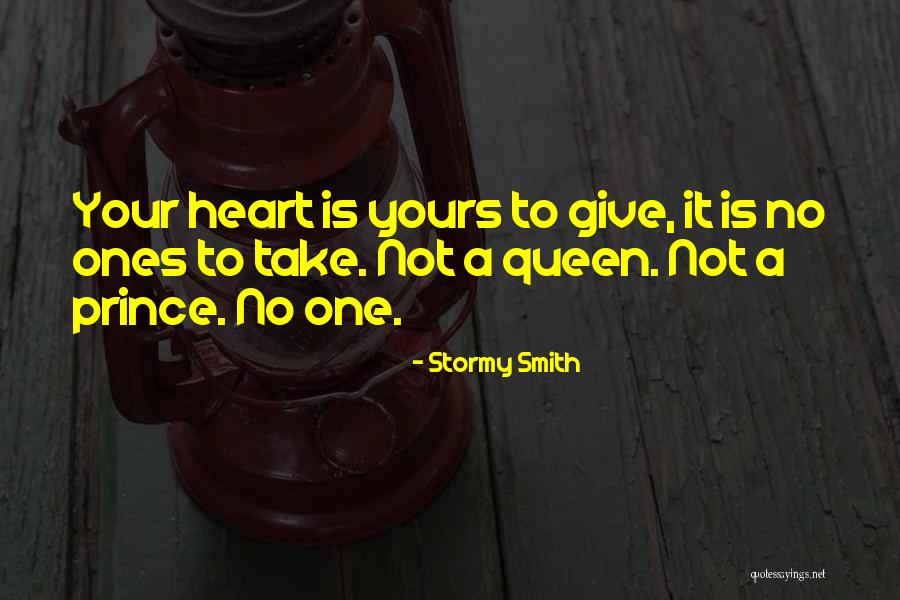 Only The Heart Novel Quotes By Stormy Smith Only The Heart Novel Quotes By Stormy Smith