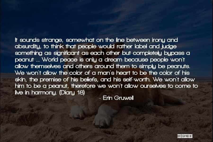 Only The Heart Quotes By Erin Gruwell