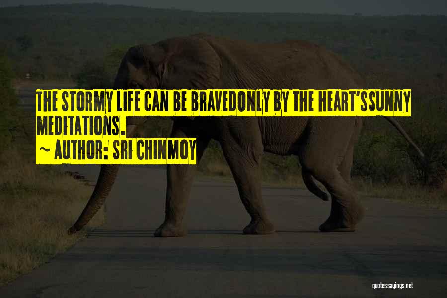 Only The Heart Quotes By Sri Chinmoy