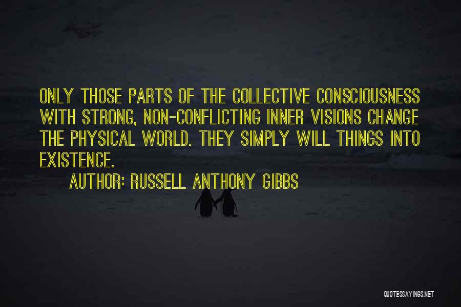 Only The Strong Quotes By Russell Anthony Gibbs