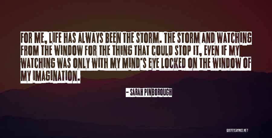 Only Thing On My Mind Quotes By Sarah Pinborough Only Thing On My Mind Quotes By Sarah Pinborough