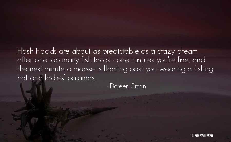 Only Thing Predictable Quotes By Doreen Cronin Only Thing Predictable Quotes By Doreen Cronin