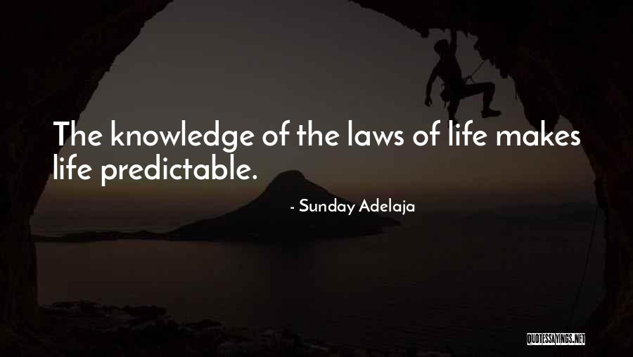Only Thing Predictable Quotes By Sunday Adelaja