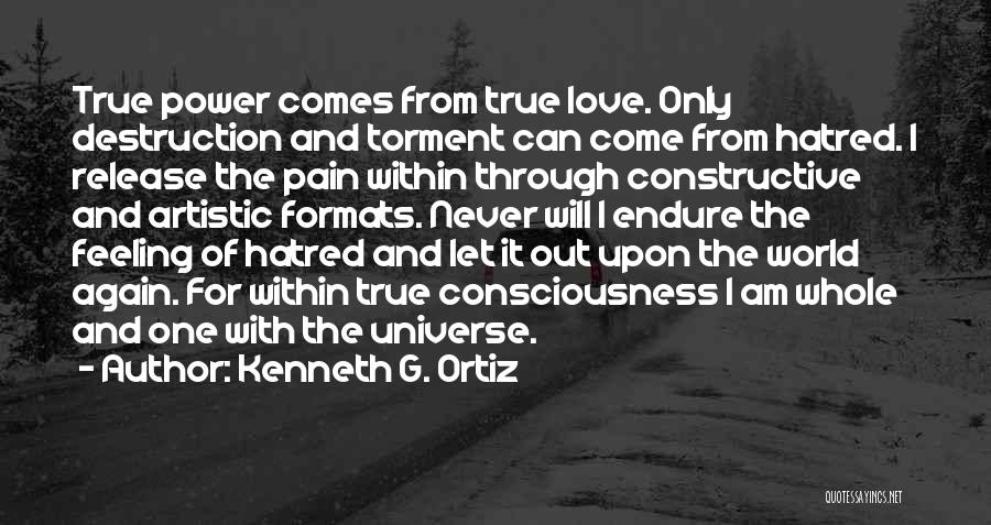 Only True Love Quotes By Kenneth G. Ortiz