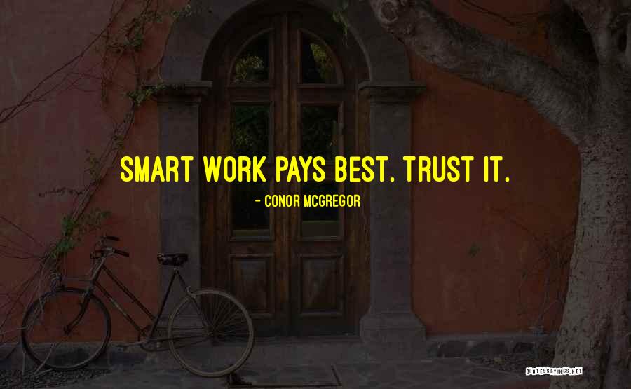 Only Trust A Few Quotes By Conor McGregor