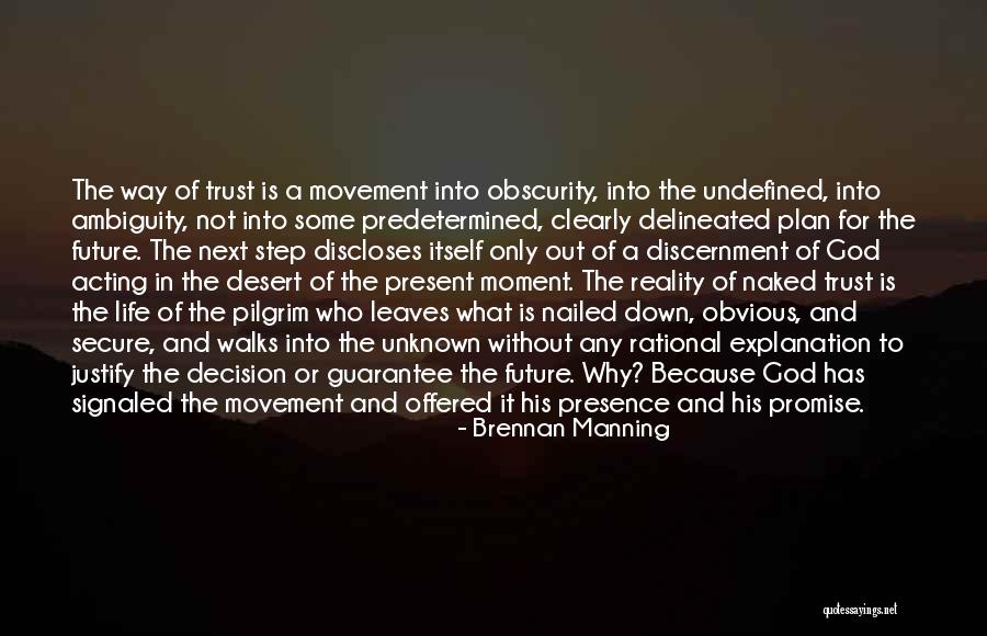 Only Trust God Quotes By Brennan Manning Only Trust God Quotes By Brennan Manning