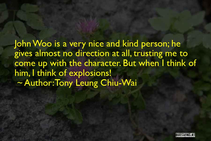 Only Trusting One Person Quotes By Tony Leung Chiu-Wai