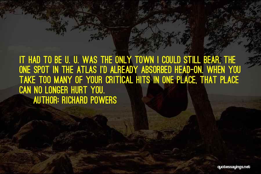 Only U Can Quotes By Richard Powers