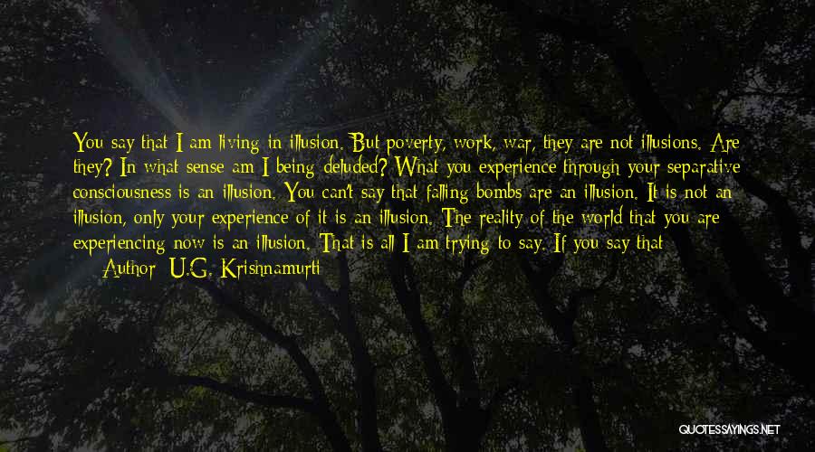 Only U Can Quotes By U.G. Krishnamurti