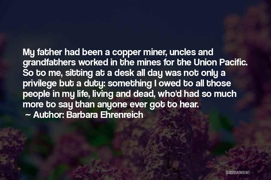 Only Uncles Quotes By Barbara Ehrenreich