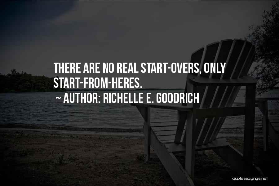 Only Up From Here Quotes By Richelle E. Goodrich