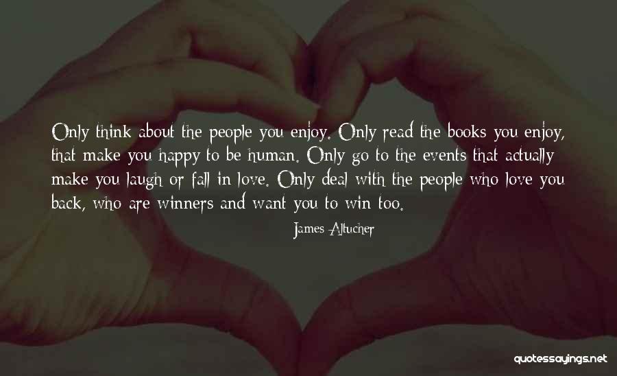 Only Want To Be With You Quotes By James Altucher