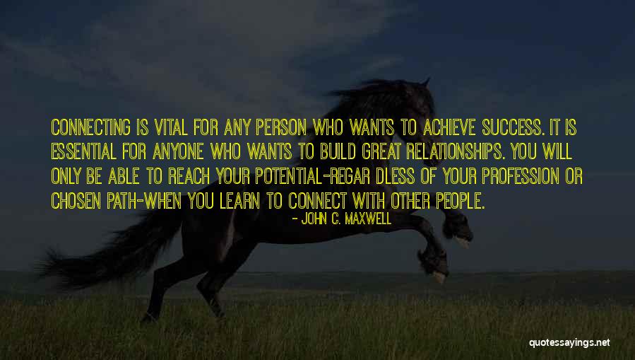 Only Want To Be With You Quotes By John C. Maxwell