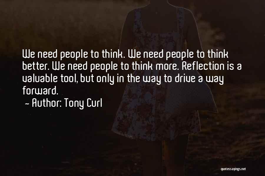 Only Way Forward Quotes By Tony Curl