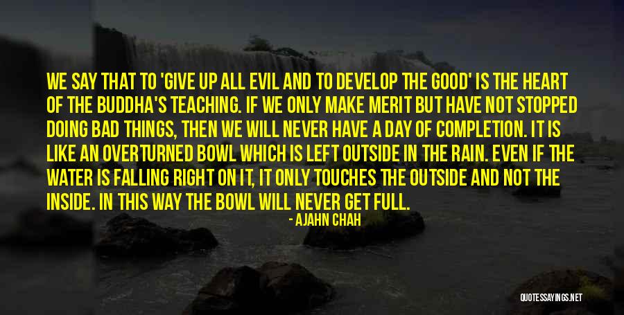 Only Way Left Is Up Quotes By Ajahn Chah Only Way Left Is Up Quotes By Ajahn Chah