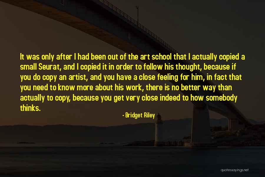 Only Way To Get Better Quotes By Bridget Riley Only Way To Get Better Quotes By Bridget Riley