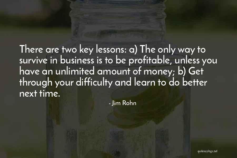 Only Way To Get Better Quotes By Jim Rohn Only Way To Get Better Quotes By Jim Rohn
