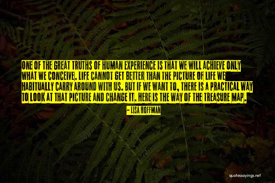 Only Way To Get Better Quotes By Lisa Hoffman Only Way To Get Better Quotes By Lisa Hoffman