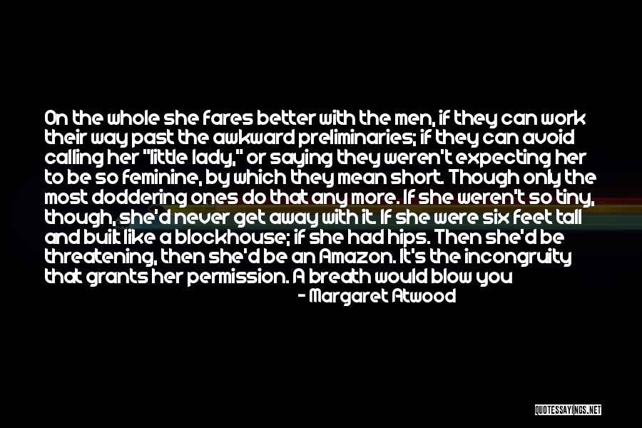 Only Way To Get Better Quotes By Margaret Atwood Only Way To Get Better Quotes By Margaret Atwood