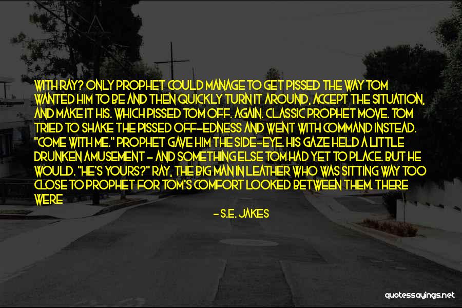 Only Way To Get Better Quotes By S.E. Jakes Only Way To Get Better Quotes By S.E. Jakes