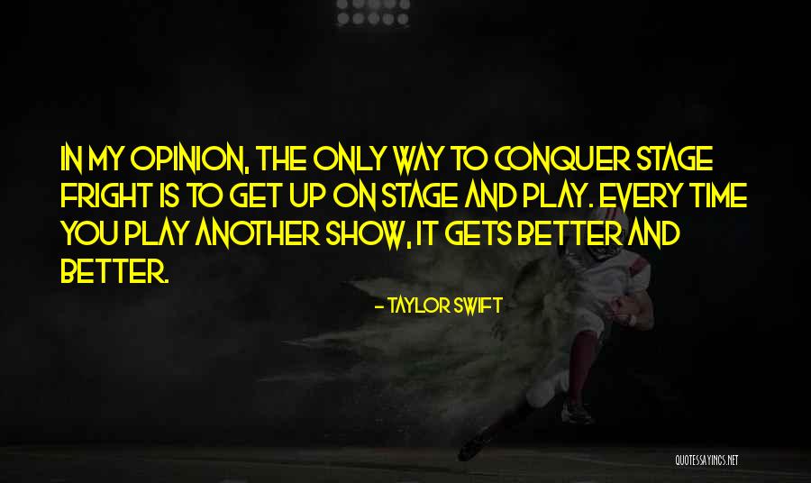 Only Way To Get Better Quotes By Taylor Swift Only Way To Get Better Quotes By Taylor Swift