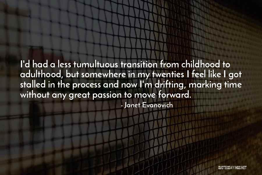 Only Way To Move Forward Quotes By Janet Evanovich Only Way To Move Forward Quotes By Janet Evanovich