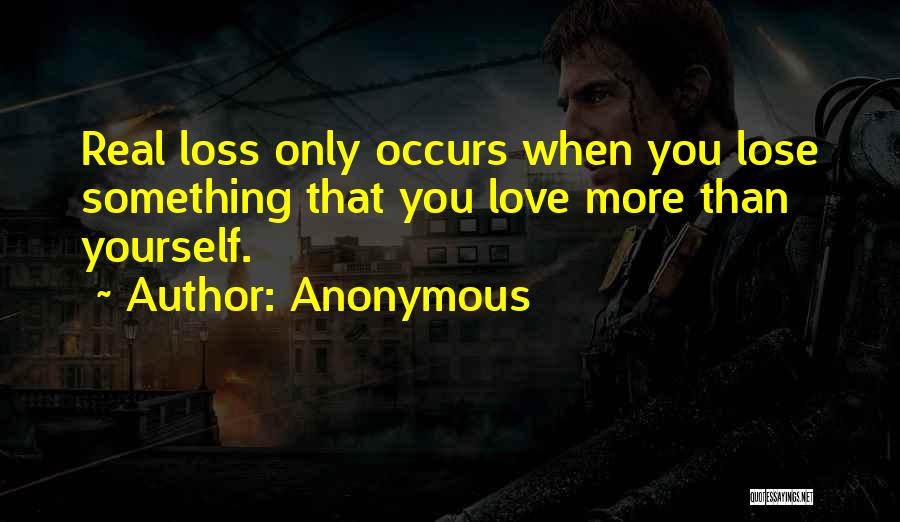 Only When You Love Yourself Quotes By Anonymous