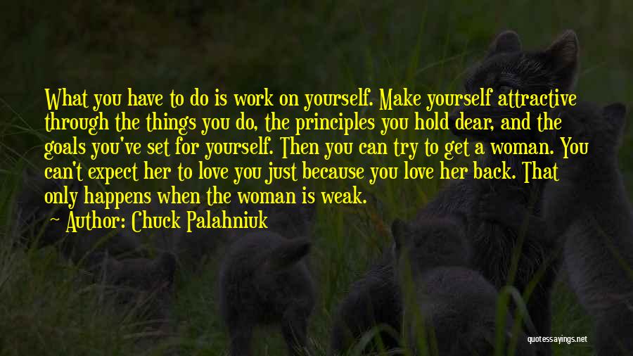 Only When You Love Yourself Quotes By Chuck Palahniuk