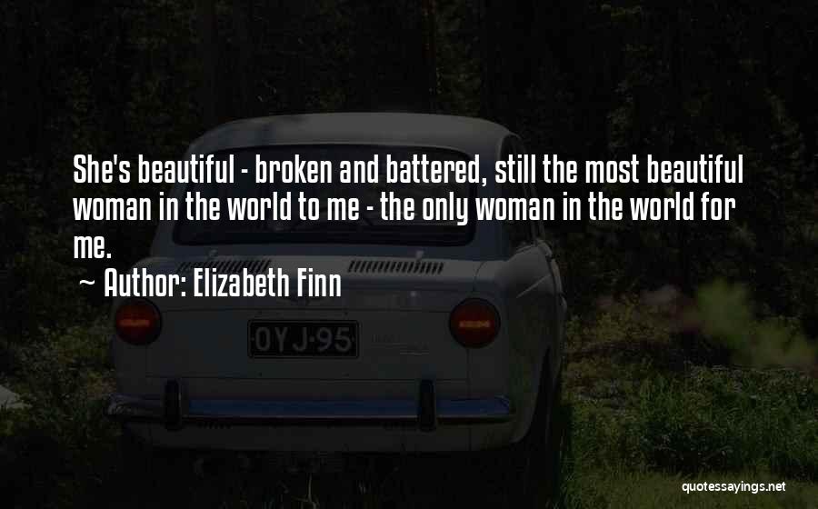 Only Woman For Me Quotes By Elizabeth Finn