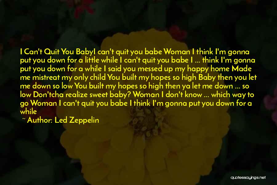 Only Woman For Me Quotes By Led Zeppelin