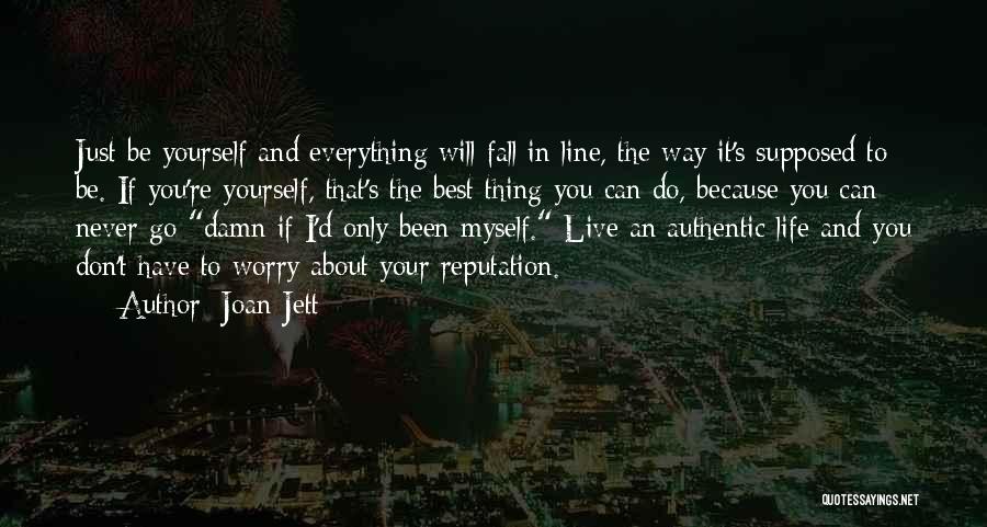 Only Worry About Yourself Quotes By Joan Jett