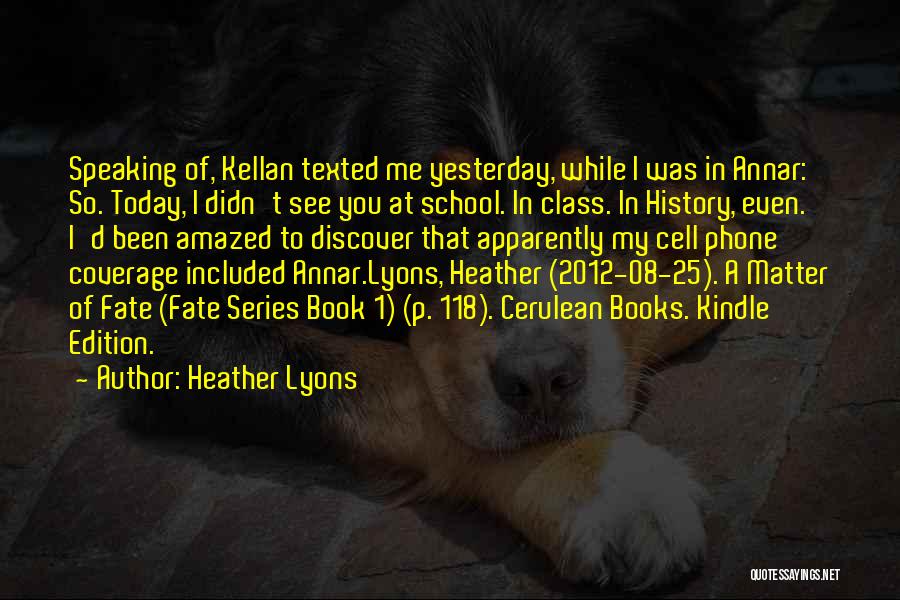 Only Yesterday Book Quotes By Heather Lyons
